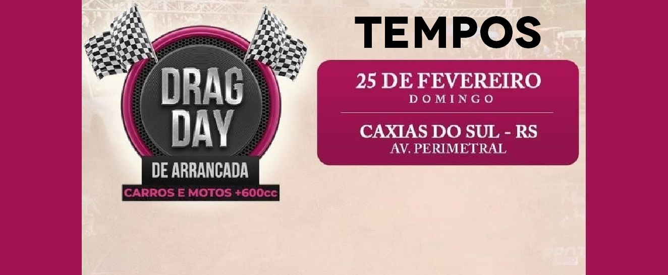 Tempos Drag Day Caxias do Sul 2024